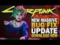 Cyberpunk 2077 Just Got A Massive New Bug Fix Update