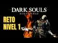 Dark Souls Remastererd - Reto Nivel 1 | Capitulo 1 (Con contador de muertes)