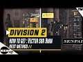 DIVISION 2 | How To Get Vector SBR 9mm (High End)