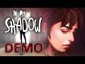 Ein Schatten ihrer Selbst | In my Shadow Demo (Let's play, Deutsch, PC)