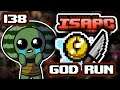 GOD RUN - Part 138 - Let's Play The Binding of Isaac Afterbirth+