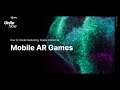How to create captivating, deeply interactive mobile AR games | Unite Now 2020