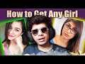 How To Get Any Girl - DeeWayTime