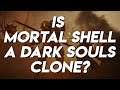 Is Mortal Shell a Dark Souls Clone?