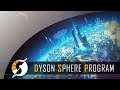 Je Suis Complètement Accro à Dyson Sphere Program !