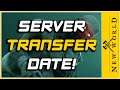 Server Transfer Date Announce! | Update | New World
