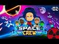 Space Crew - #02: Die ersten Zuschauer-Rekruten | Gameplay German