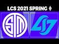 TSM vs CLG - LCS 2021 Spring Split Week 4 Day 2 - Team SoloMid vs Counter Logic Gaming