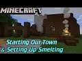 [4] Starting Our Town & Setting Up Smelting | Minecraft Community Server