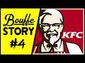 BOUFFE STORY #4 : KFC !!