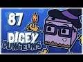 EVERYTHING IS ON FIRE! | Let's Play Dicey Dungeons | Part 87 | Full Release Gameplay HD