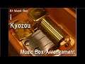 i/Kyozou [Music Box]