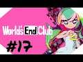 Let's Play 🌏 World's End Club - #17 - [Blind/German]