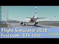Microsoft Flight Simulator 2020, First Look On A GeForce GTX 1050