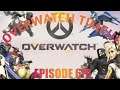 Overwatch Time! Gameplay! Part 8!