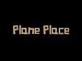 Plane Place