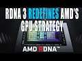RDNA 3 REDEFINES AMD's GPU Architecture Strategy & Major Increase in TDP | Alder Lake Release Date