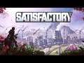 Satisfactory Multiplayer Fun - Let's Build this Factory