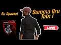 Summa oru Talk 😌 | 5k Special 💓 | Tamil | George Gaming |