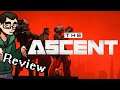 The Ascent Review
