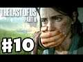 The Last of Us 2 - Gameplay Walkthrough Part 10 - Hillcrest, Seattle Day 2! (PS4 Pro)