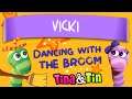 VICKI  Dancing With The Broom (Tina & Tin)  Personalized Music