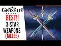 Best 3 Star Melee Weapons - Don't Sleep on These! [Genshin Impact][Guide]