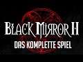 Black Mirror 2 - Full Game - Das komplette Spiel - Gameplay German Deutsch
