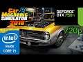 Car Mechanic Simulator 2018 - GTX 750Ti - i3 4170 -720p - Benchmark PC