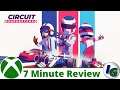 Circuit Superstars 7 Minute Game Review on Xbox