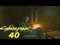 CYBERPUNK 2077 Walkthrough Gameplay - Part 40 [ 1440p 60FPS ]
