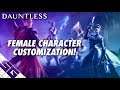 DAUNTLESS Character Creation! Female customization!