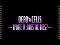 Dead Cells Whos the Boss