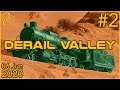 Derail Valley | 6th June 2020 | 2/2 | SquirrelPlus