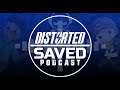 Distorted Saved Podcast EP 7 Black Lives Matter COVID19