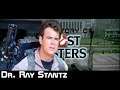 Dr. Ray Stantz (Ghostbusters I & II)