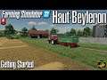 FS22 - Haut-Beyleron - Getting Started - #1