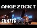 Geniale Physics Skate Simulation in der Sandbox - Angezockt #12 - Skater XL | MossiLP