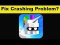 How To Fix Will Hero App Keeps Crashing Problem Android & Ios - Will Hero App Crash Issue