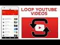 How to Loop any song or Video in Youtube on Mobile IOS and Android 2021