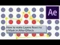 How to make Layers React to a Mask in After Effects