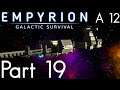 Ilmarinen | Empyrion Galactic Survival | Alpha 12  | Part 19