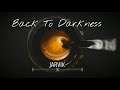 Jarvik - Back To Darkness (Teaser)