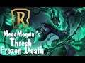 Legends of Runeterra #03 - MegaMogwai's Thresh Frozen Death [Ranked]