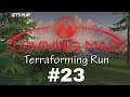 Let's Play Surviving Mars | Terraforming Run | Terraforming Initiative | Ep. 23!