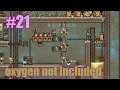 【攻略編】Oxygen Not Included#21【Oxygen Not Included】