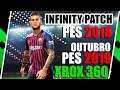 PES 2018 - Infinity Patch Outubro 2019 [Xbox 360]