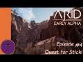 Quest for Stick! | Arid [4]