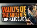 Sea of Thieves: Vaults of the Ancients [COMPLETE GUIDE]