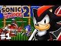 Shadow Plays Sonic the Hedgehog 2 Part 1 - GOTTA GO FAST!!